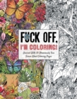 Image for Fuck Off, I&#39;m Coloring: The Portable Edition