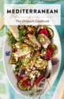 Image for Mediterranean : The Ultimate Cookbook