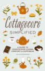 Image for Cottagecore Simplified