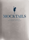 Image for Mocktails : A Collection of Low-Proof, No-Proof Cocktails