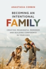 Image for Becoming An Intentional Family