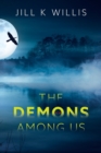 Image for The Demons Among Us : A YA Supernatural Thriller
