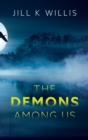 Image for The Demons Among Us : A YA Supernatural Thriller
