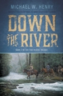 Image for Down the River