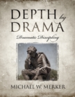 Image for Depth by Drama : Dramatic Discipling