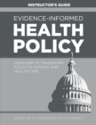 Image for INSTRUCTOR GUIDE for Evidence-Informed Health Policy