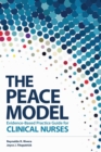 Image for The PEACE Model Evidence-Based Practice Guide for Clinical Nurses
