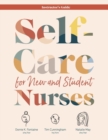 Image for INSTRUCTOR GUIDE for Self-Care for New and Student Nurses