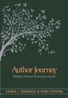 Image for Author Journey (undated) : Weekly Planner &amp; Success Guide