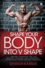 Image for Shape Your Body into V Shape