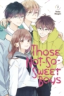 Image for Those Not-So-Sweet Boys 7