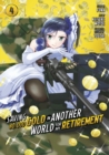 Image for Saving 80,000 Gold in Another World for My Retirement 4 (Manga)