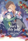 Image for Yuri is My Job! 12