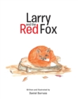 Image for Larry And The Red Fox