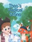 Image for Theo&#39;s Magical Stone