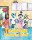 Image for The Teacher Monster Club