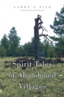 Image for Spirit Tales of Abandoned Villages