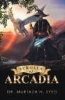 Image for SCROLLS OF ARCADIA