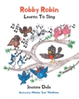 Image for Robby Robin Learns To Sing