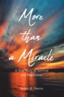 Image for More Than a Miracle: A True Story of Survival and Inspiration
