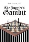 Image for The Juggler&#39;s Gambit