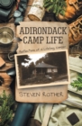 Image for ADIRONDACK CAMP LIFE: Reflections of a Lifelong Camper