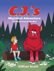 Image for C.J.&#39;s Mystical Adventure : The Magic beyond the Mist