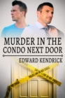 Image for Murder in the Condo Next Door