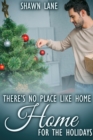 Image for There&#39;s No Place Like Home for the Holidays