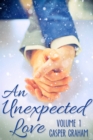 Image for Unexpected Love Volume 1