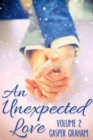 Image for Unexpected Love Volume 2