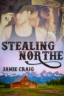 Image for Stealing Northe