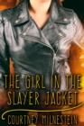 Image for Girl in the Slayer Jacket