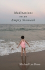 Image for Meditations on an Empty Stomach