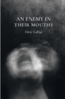 Image for An Enemy in Their Mouths
