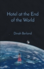 Image for Hotel at the End of the World