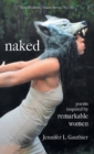 Image for naked : poems inspired by remarkable women