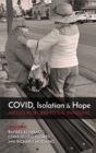 Image for COVID, Isolation &amp; Hope