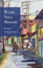 Image for We are Not a Museum