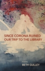 Image for Since Corona Ruined Our Trip to the Library