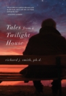 Image for Tales from a Twilight House