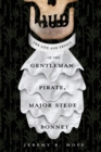 Image for The Life and Tryals of the Gentleman Pirate, Major Stede Bonnet