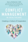Image for Conflict Management in Healthcare : Creating a Culture of Cooperation