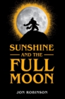 Image for Sunshine and the Full Moon