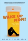 Image for Wake Up, Mom!
