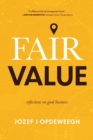 Image for Fair Value : Reflections on Good Business