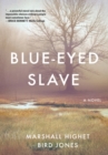 Image for Blue-Eyed Slave