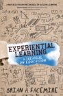 Image for Experiential Learning: A Treatise on Education