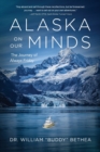 Image for Alaska On Our Minds : The Journey of Always Friday