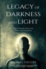 Image for Legacy of Darkness and Light